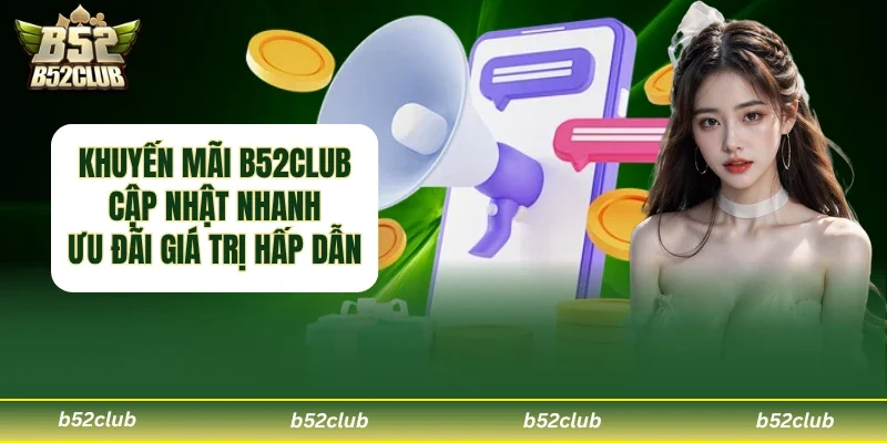 Khuyến mãi B52club
