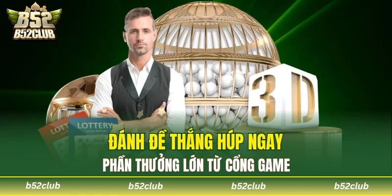 Húp ngay thưởng khủng khi anh em đánh đề chuẩn