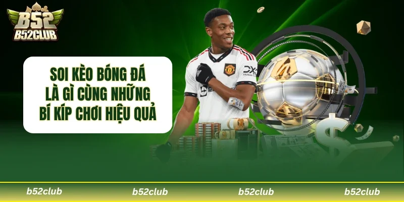Soi kèo bóng đá