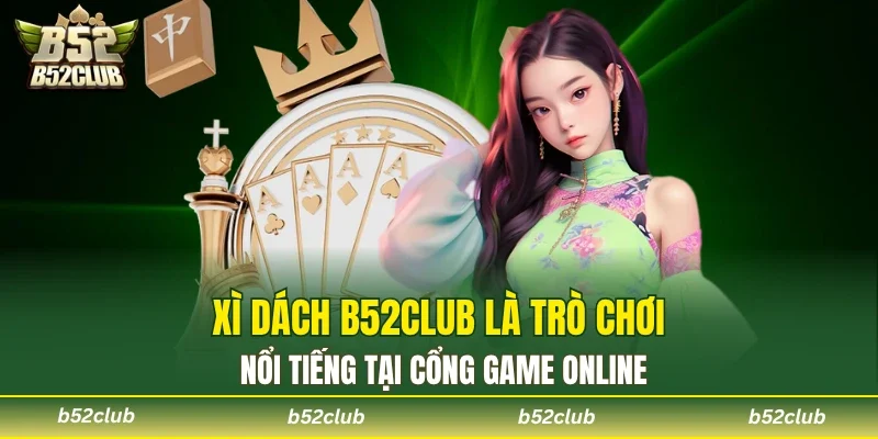 Xì Dách trực tuyến đang dần phổ biến khắp thế giới