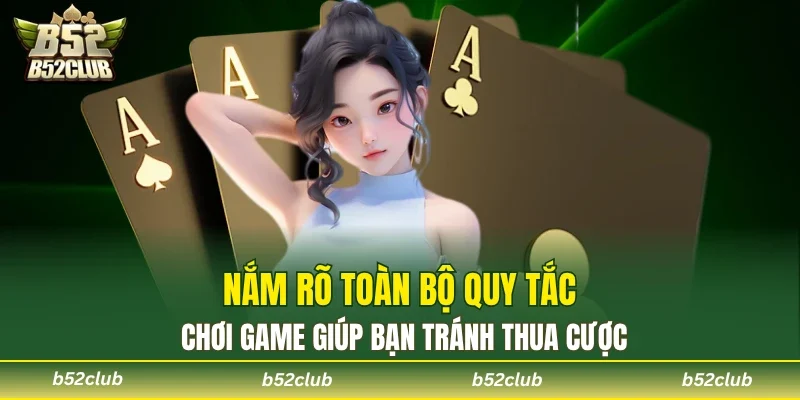 Người chơi cần biết luật lệ trò chơi để tăng tỷ lệ thắng lớn